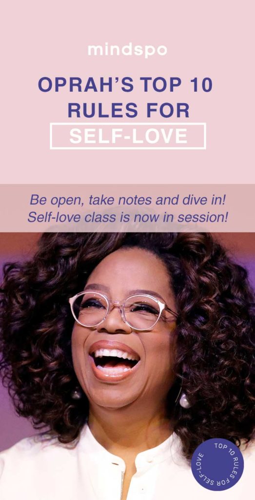 Oprah rules for self love, motivation, own, inspiring video, Oprah show, rules for self love, Mindspo, mindspo self love, self care, self care tips, meditation course, meditation teacher, at home, free tips, wellness, meditation app, habits, personal development, personal growth